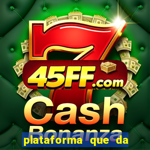 plataforma que da para depositar 1 real